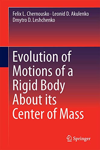Imagen de archivo de Evolution of Motions of a Rigid Body About its Center of Mass a la venta por Ria Christie Collections