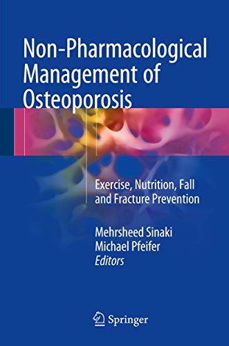 Stock image for Non-Pharmacological Management of Osteoporosis: Exercise, Nutrition, Fall and Fracture Prevention for sale by HPB-Red