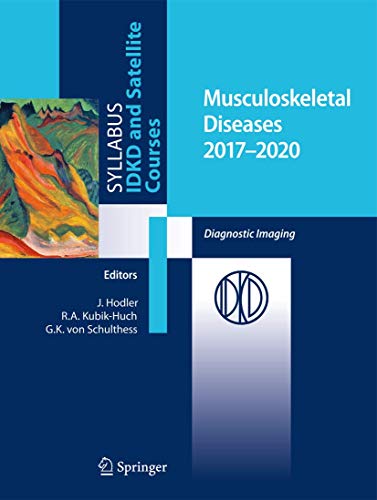 Imagen de archivo de Musculoskeletal Diseases 2017-2020. Diagnostic Imaging. a la venta por Antiquariat im Hufelandhaus GmbH  vormals Lange & Springer