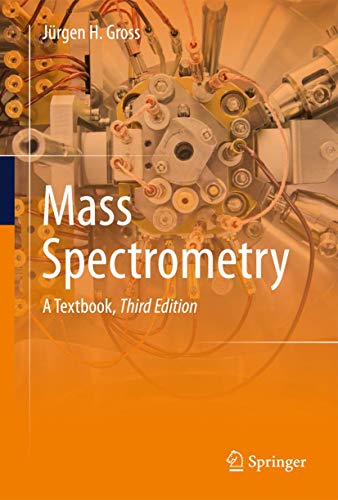 9783319543970: Mass Spectrometry: A Textbook