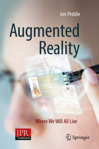 Stock image for Augmented Reality : Where We Will All Live for sale by Better World Books