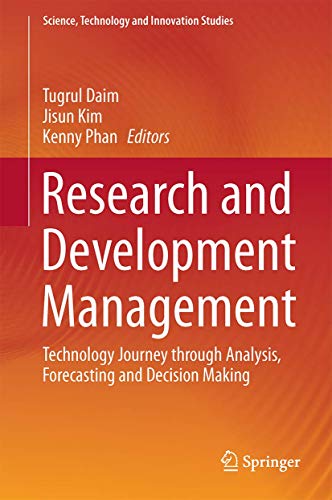 Beispielbild fr Research and Development Management. Technology Journey through Analysis, Forecasting and Decision Making. zum Verkauf von Universittsbuchhandlung Herta Hold GmbH