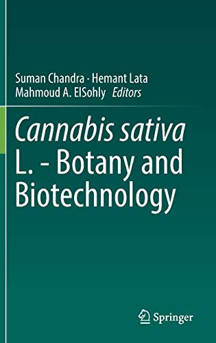 9783319545639: Cannabis sativa L. - Botany and Biotechnology