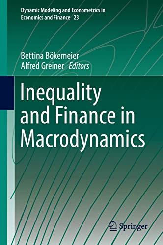 Stock image for Inequality and Finance in Macrodynamics. for sale by Antiquariat im Hufelandhaus GmbH  vormals Lange & Springer