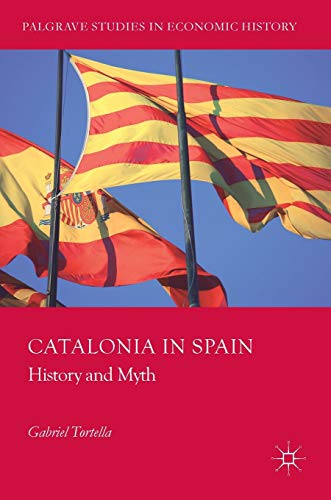 Beispielbild fr Catalua En Espaa. Historia Y Mito: History and Myth zum Verkauf von Revaluation Books