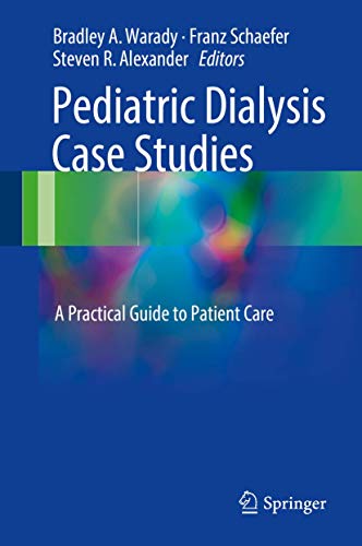 Imagen de archivo de Pediatric Dialysis Case Studies. A Practical Guide to Patient Care. a la venta por Antiquariat im Hufelandhaus GmbH  vormals Lange & Springer