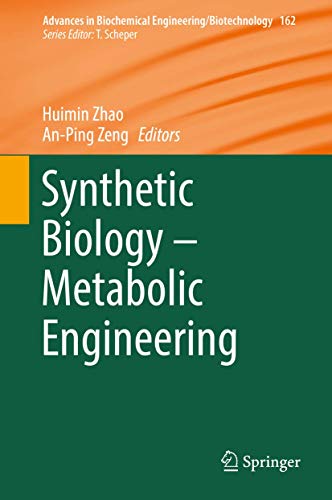 Imagen de archivo de Synthetic Biology ? Metabolic Engineering (Advances in Biochemical Engineering/Biotechnology, 162) a la venta por SpringBooks