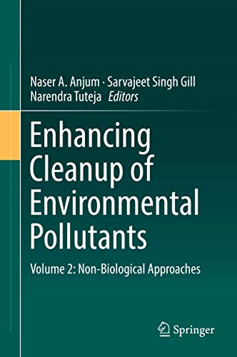 Imagen de archivo de Enhancing Cleanup of Environmental Pollutants. Non Biological Approaches. a la venta por Gast & Hoyer GmbH