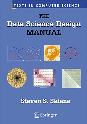 9783319554433: The Data Science Design Manual (Texts in Computer Science)