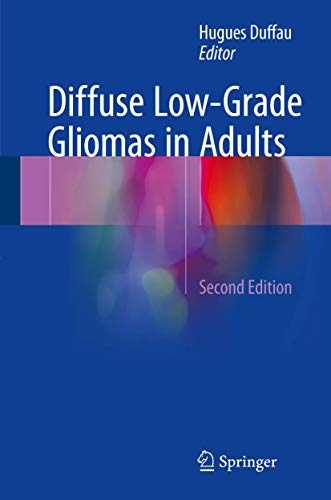 Stock image for Diffuse Low-Grade Gliomas in Adults for sale by SpringBooks