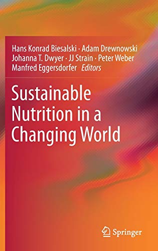 9783319559407: Sustainable Nutrition in a Changing World