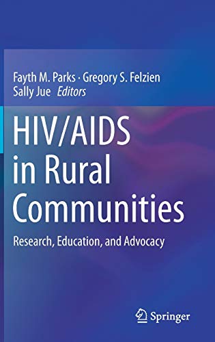Beispielbild fr HIV/AIDS in Rural Communities: Research, Education, and Advocacy zum Verkauf von Irish Booksellers