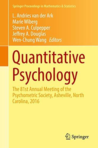 9783319562933: Quantitative Psychology: The 81st Annual Meeting of the Psychometric Society, Asheville, North Carolina, 2016: 196