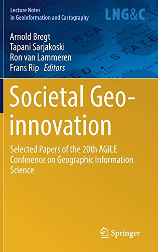 Beispielbild fr Societal Geo-innovation. Selected papers of the 20th AGILE conference on Geographic Information Science. zum Verkauf von Gast & Hoyer GmbH