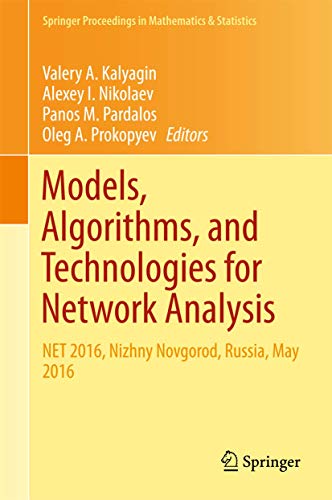 9783319568287: Models, Algorithms, and Technologies for Network Analysis: Net 2016, Nizhny Novgorod, Russia, May 2016: 197