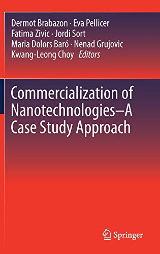 9783319569789: Commercialization of Nanotechnologies a Case Study Approach
