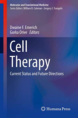 9783319571522: Cell Therapy: Current Status and Future Directions (Molecular and Translational Medicine)