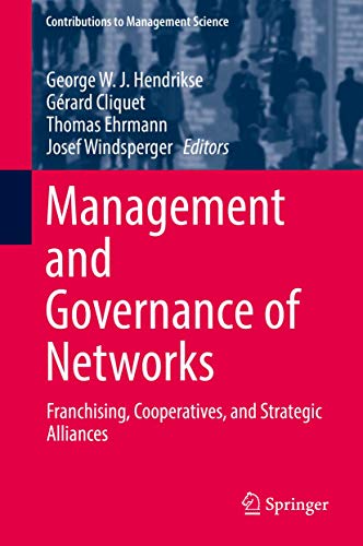 Stock image for Management and Governance of Networks. Franchising, Cooperatives, and Strategic Alliances. for sale by Gast & Hoyer GmbH