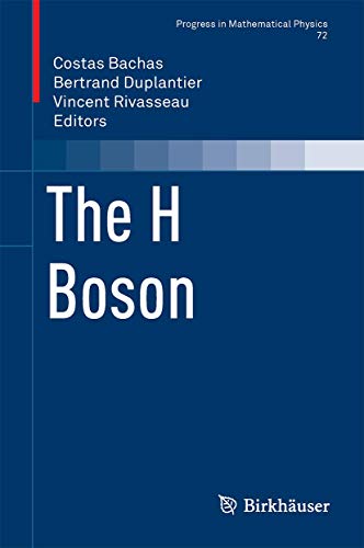 Stock image for The H Boson (Progress in Mathematical Physics, 72) for sale by Lucky's Textbooks