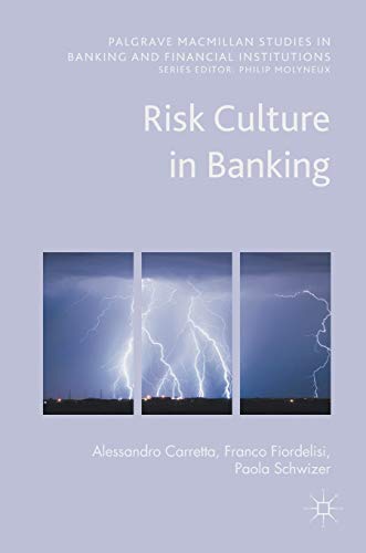 Beispielbild fr Risk Culture in Banking (Palgrave Macmillan Studies in Banking and Financial Institutions) zum Verkauf von Books Unplugged