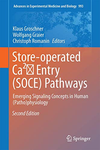 Stock image for Store-Operated Ca ? Entry (Soce) Pathways: Emerging Signaling Concepts in Human (Patho)Physiology for sale by ThriftBooks-Atlanta