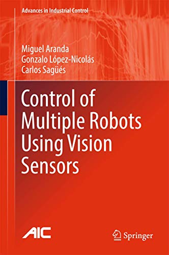 Imagen de archivo de Control of Multiple Robots Using Vision Sensors. a la venta por Gast & Hoyer GmbH