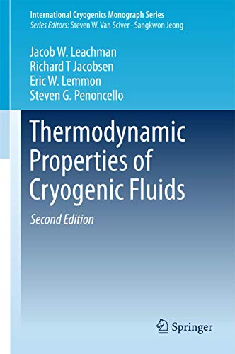 Stock image for Thermodynamic Properties of Cryogenic Fluids (International Cryogenics Monograph Series) for sale by Books Puddle