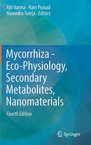 9783319578484: Mycorrhiza - Eco-Physiology, Secondary Metabolites, Nanomaterials