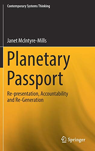 Imagen de archivo de Planetary Passport. Towards Representation, Accountability and Re-Generation. a la venta por Gast & Hoyer GmbH