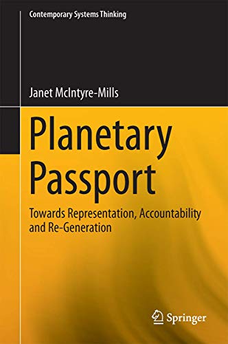 Stock image for Planetary Passport. Towards Representation, Accountability and Re-Generation. for sale by Gast & Hoyer GmbH