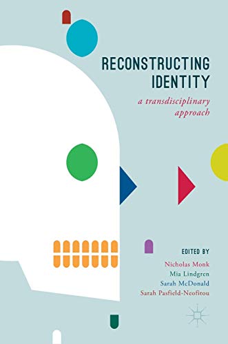 Stock image for RECONSTRUCTING IDENTITY: A TRANSDISCIPLINARY APPROACH (2934318448 /14.09.2018) for sale by Basi6 International