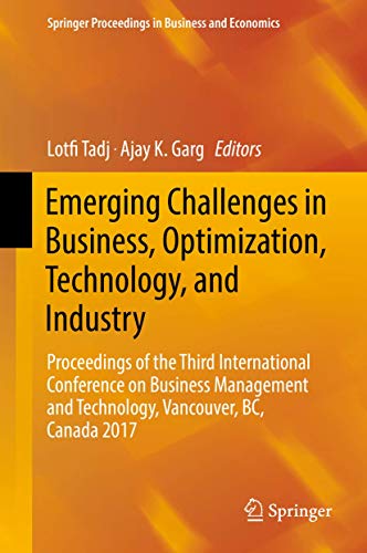 Imagen de archivo de Emerging Challenges in Business, Optimization, Technology, and Industry: Proceedings of the Third International Conference on Business Management and . Proceedings in Business and Economics) a la venta por HPB-Red