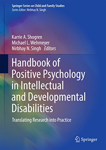 Stock image for Handbook of Positive Psychology in Intellectual and Developmental Disabilities: Translating Research into Practice (Springer Series on Child and Family Studies) for sale by GF Books, Inc.