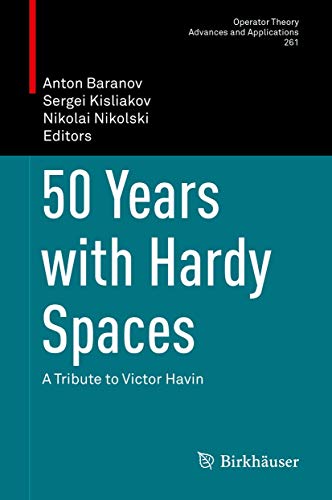 Immagine dell'editore per 50 Years with Hardy Spaces. A Tribute to Victor Havin. venduto da Universittsbuchhandlung Herta Hold GmbH