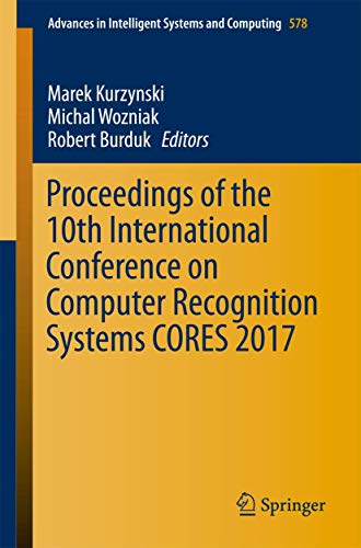 Beispielbild fr Proceedings of the 10th International Conference on Computer Recognition Systems CORES 2017. zum Verkauf von Gast & Hoyer GmbH