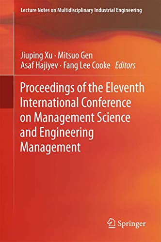 Stock image for Proceedings of the Eleventh International Conference on Management Science and Engineering Management for sale by Buchpark