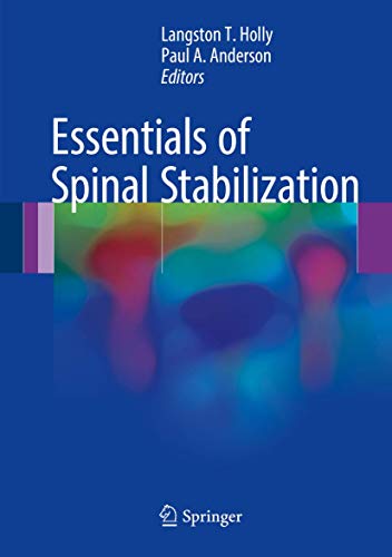 Beispielbild fr Essentials of Spinal Stabilization. zum Verkauf von Gast & Hoyer GmbH