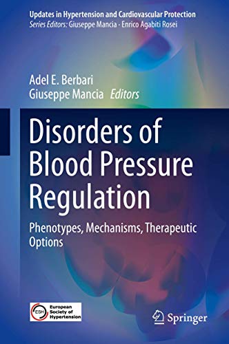 Stock image for Disorders of Blood Pressure Regulation: Phenotypes, Mechanisms, Therapeutic Options (Updates in Hypertension and Cardiovascular Protection) for sale by killarneybooks