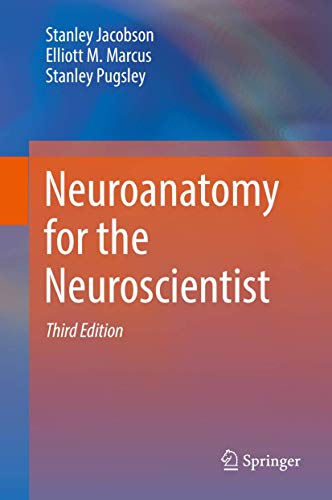 Stock image for Neuroanatomy for the Neuroscientist for sale by GF Books, Inc.