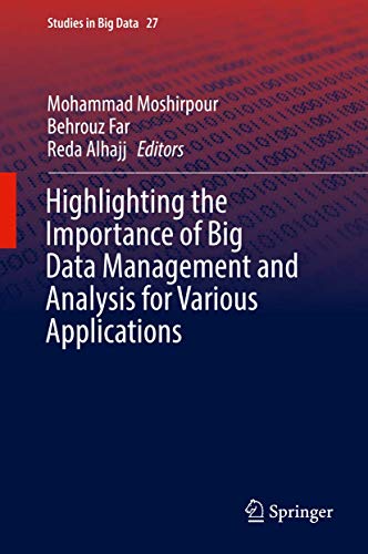 Immagine dell'editore per Highlighting the Importance of Big Data Management and Analysis for Various Applications. venduto da Universittsbuchhandlung Herta Hold GmbH