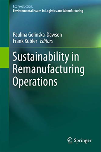 Stock image for Sustainability in Remanufacturing Operations. for sale by Antiquariat im Hufelandhaus GmbH  vormals Lange & Springer