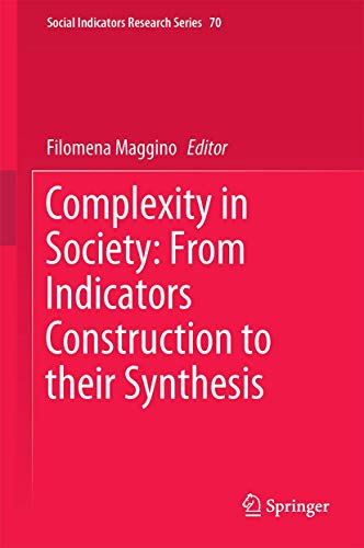 Beispielbild fr Complexity in Society: From Indicators Construction to Their Synthesis zum Verkauf von Blackwell's