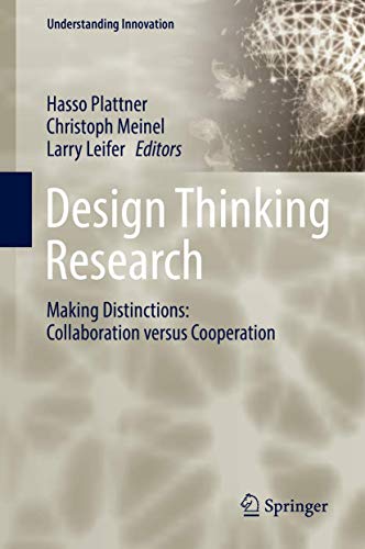 Imagen de archivo de Design Thinking Research: Making Distinctions: Collaboration versus Cooperation (Understanding Innovation) a la venta por Ria Christie Collections