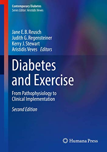 Beispielbild fr Diabetes and Exercise: From Pathophysiology to Clinical Implementation (Contemporary Diabetes) [Hardcover] Reusch MD, Jane E. B. Regensteiner PhD MA BA, Judith G. Stewart Ed.D. FAHA MAACVPR FACSM, Kerry J. and Veves MD DSc, Aristidis zum Verkauf von SpringBooks