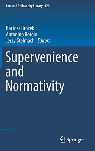 9783319610450: Supervenience and Normativity: 120