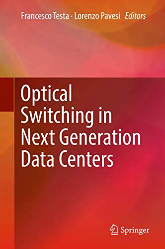 Stock image for Optical Switching in Next Generation Data Centers. for sale by Gast & Hoyer GmbH