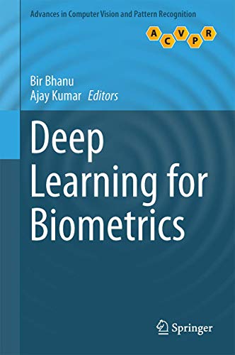 Stock image for Deep Learning for Biometrics (Advances in Computer Vision and Pattern Recognition) for sale by SpringBooks