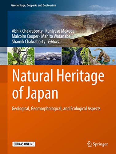 Stock image for Natural Heritage of Japan. Geological, Geomorphological, and Ecological Aspects. for sale by Gast & Hoyer GmbH