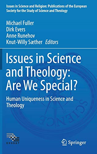 Beispielbild fr Issues in Science and Theology: Are we special? Human Uniqueness in Science and Theology. zum Verkauf von Gast & Hoyer GmbH