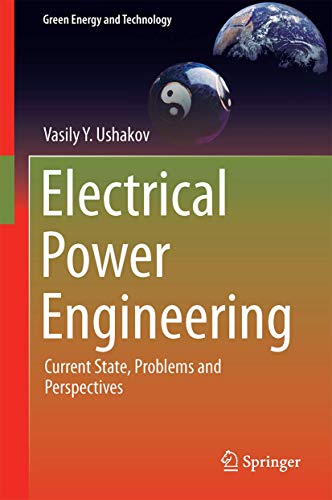 Stock image for Electrical Power Engineering : Current State; Problems and Perspectives for sale by Ria Christie Collections
